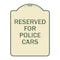 Signmission Reserved for Police Cars Heavy-Gauge Aluminum Architectural Sign, 24" x 18", TG-1824-23180 A-DES-TG-1824-23180 - alternate 1